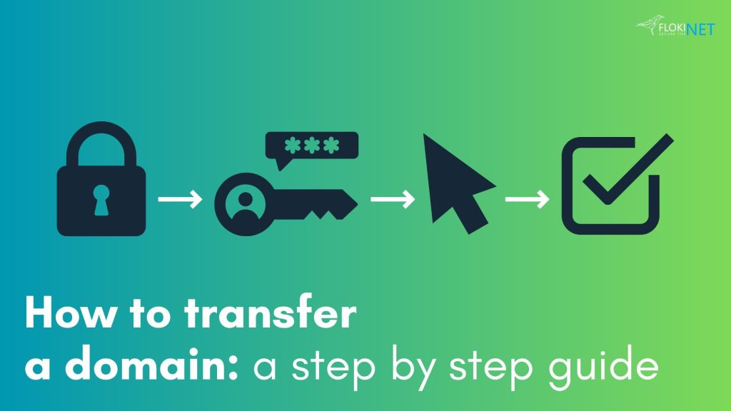 How to transfer a domain: a step by step guide